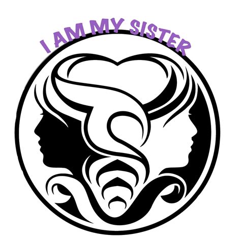 I Am My Sister Home