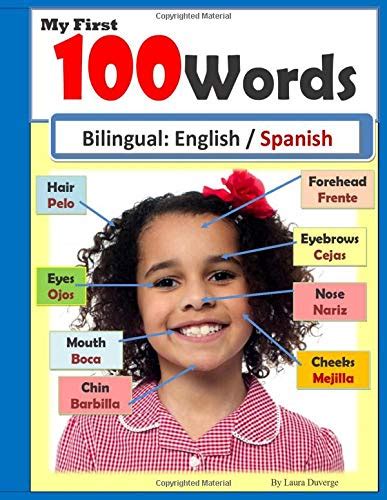 My First 100 Words Bilingual English Spanish 100 Words Picture Book