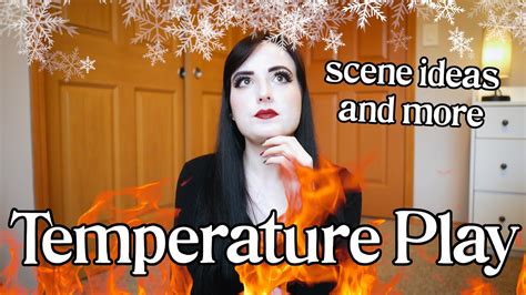Bdsm Temperature Play A How To Guide Youtube