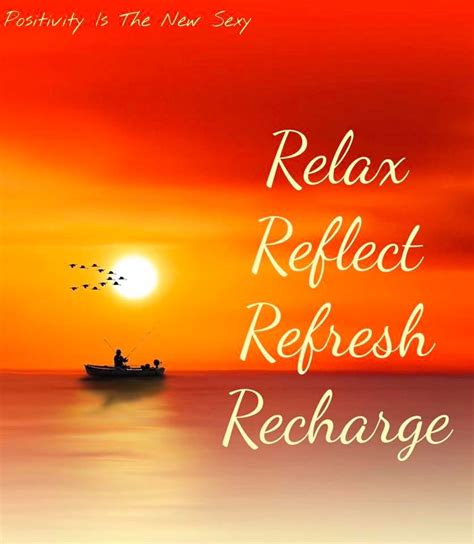 Motivational And Self Care Quotes Relax Quotes Recharge Quotes Relax