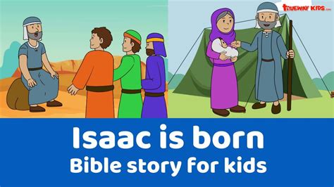 Isaac Is Born In 2021 Bible Stories For Kids Preschool Bible Lessons