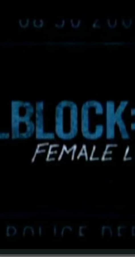 Cellblock 6 Female Lock Up Season 2 Imdb