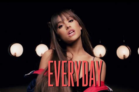 Ariana Grande Remains Aggressively Adorable In Everyday Lyric Video