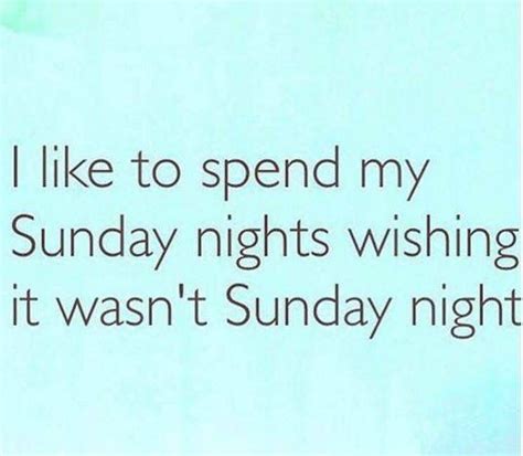 Every Sunday Night Sunday Humor Funny Quotes Sunday Quotes