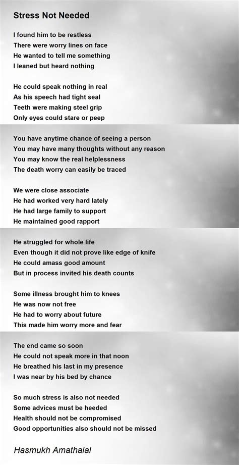 Stress Not Needed Stress Not Needed Poem By Mehta Hasmukh Amathaal