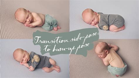 TRANSITION Between NEWBORN POSES Side Pose To BUM UP Pose Newborn Photography Free TUTORIAL