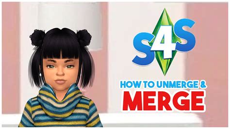 ️how To Unmerge And Merge Files In Sims 4 Studio Batch Fixes Too