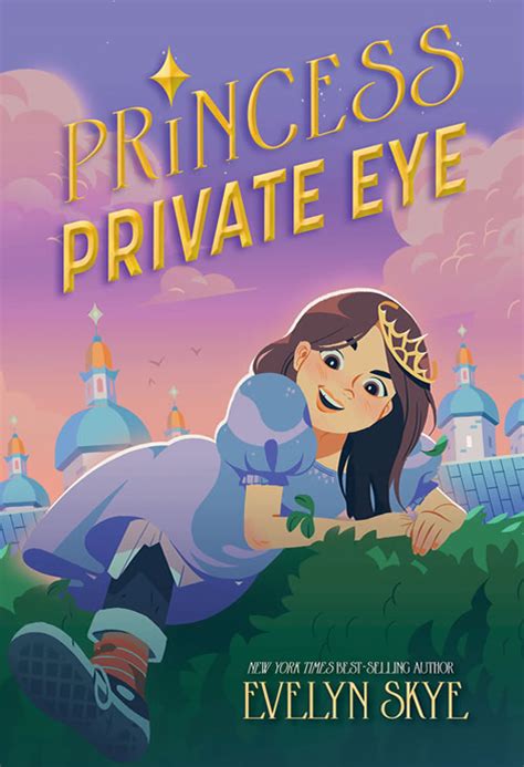 Princess Private Eye Evelyn Skye New York Times Bestselling Author