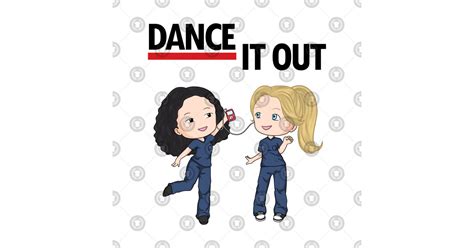 Dance It Out Greys Anatomy Greys Anatomy Sticker Teepublic