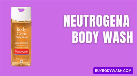 Discover The Refreshing Power Of Neutrogena Body Wash A Guide To Clean Nourished Skin Buy