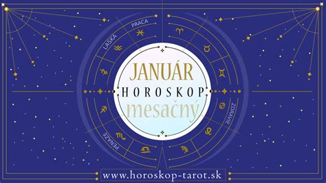 mesačný horoskop na január 2024 horoskop tarot sk