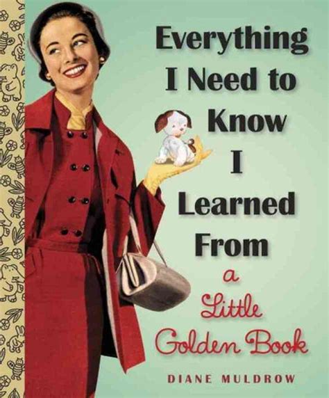 Everything I Need To Know I Learned From A Golden Book