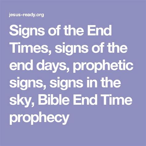 Signs Of The End Times Signs Of The End Days Prophetic Signs Signs In The Sky Bible End Time