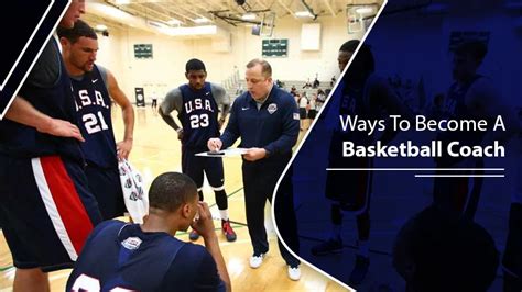 The Steps To Become A Successful Basketball Coach