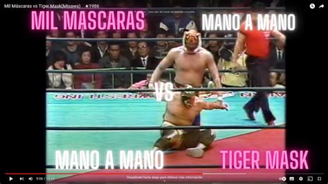Mil Máscaras vs Tiger Mask Misawa YouTube