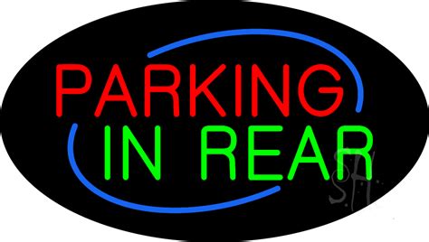 Parking In Rear Flashing Neon Sign Parking Neon Signs Everything Neon