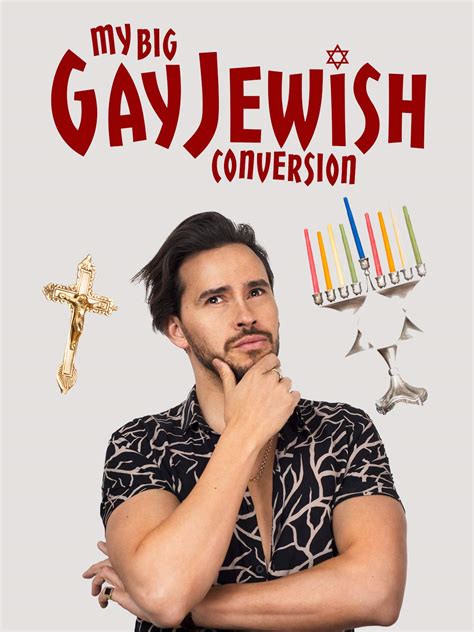 Watch My Big Gay Jewish Conversion Prime Video