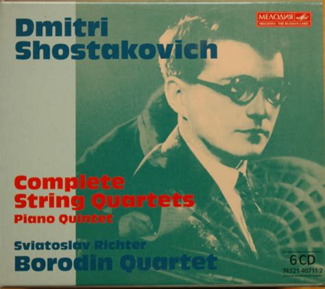 Complete Quartets Piano Quintet De Dmitri Shostakovich Borodin String