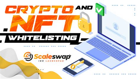 Whitelist Meaning Explained What Is Crypto And Nft Whitelisting