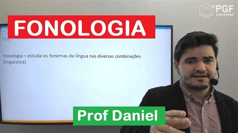 Língua Portuguesa Fonologia Prof Daniel Marques YouTube