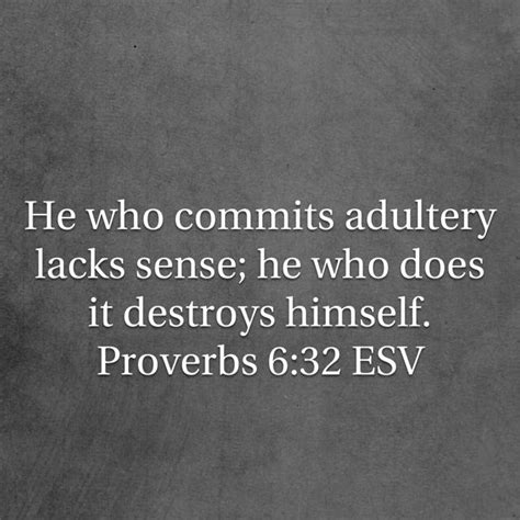 Proverbs 632 He Who Commits Adultery Lacks Sense He Who Does It