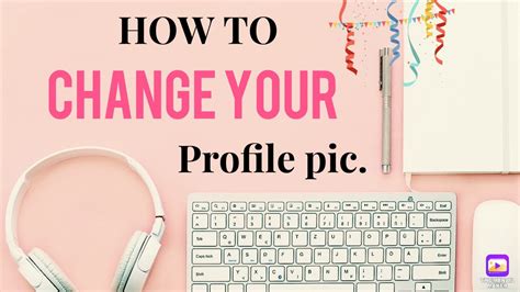 How To Change Your Profile Picture Youtube