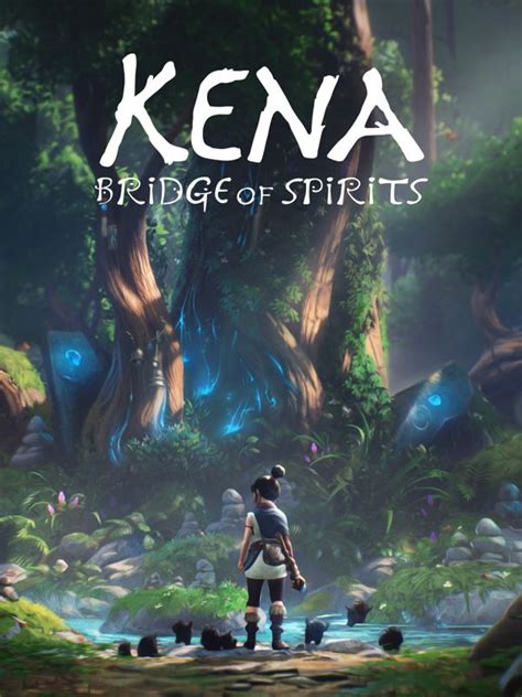 Kena Bridge Of Spirits 2021 Box Cover Art Mobygames