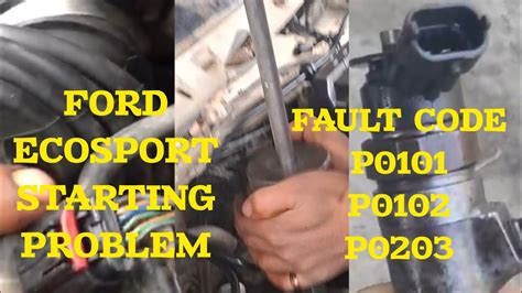 Ford Ecosport Starting Problem Faulty Diesel Injector Fault