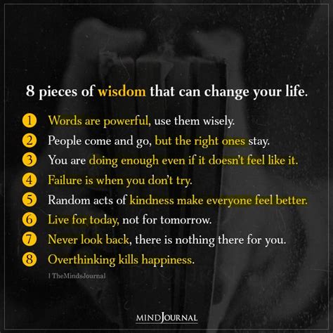 Pieces Of Wisdom That Can Change Your Life Wisdom Quotes