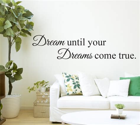 items similar to dream until your dreams come true wall decal inspirational quote wall decal