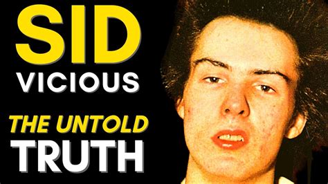 The Life And Tragic Death Of Sid Vicious 1958 1979 Sid Vicious Life Story Youtube