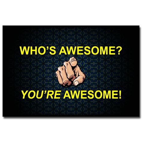 You Are Awesome Motivational Quotes Poster Wall Decor 32x24 Art Posters