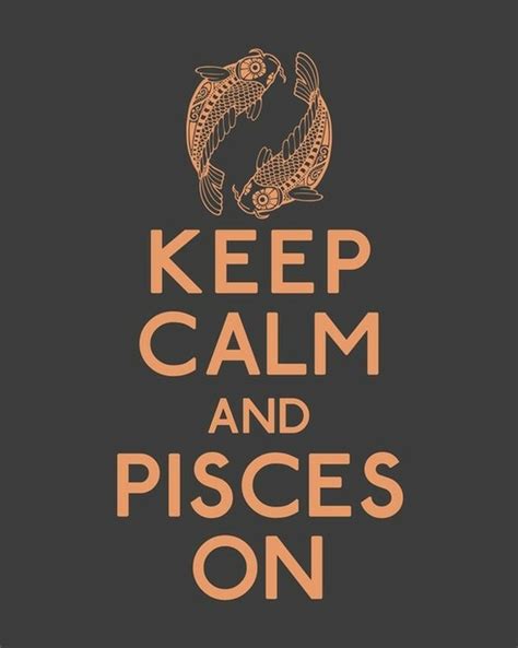 Pisces Pisces Quotes Pisces Pisces Love