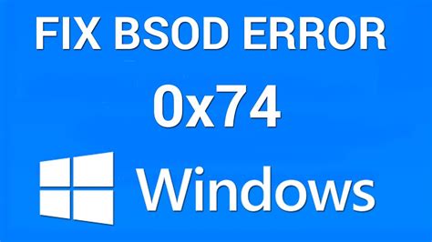 How To Fix Bsod Bad System Config Info 0x00000074 Youtube