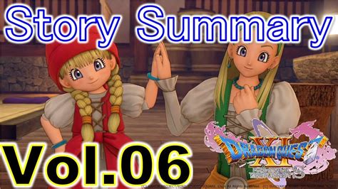 Dragon Quest 11 Xi Story Summary Vol 06 Gameplay Walkthrough Playthrough Dq11 Dqxi Ps4 English