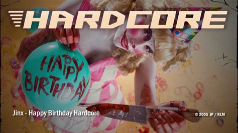 jinx happy birthday hardcore remix medley youtube