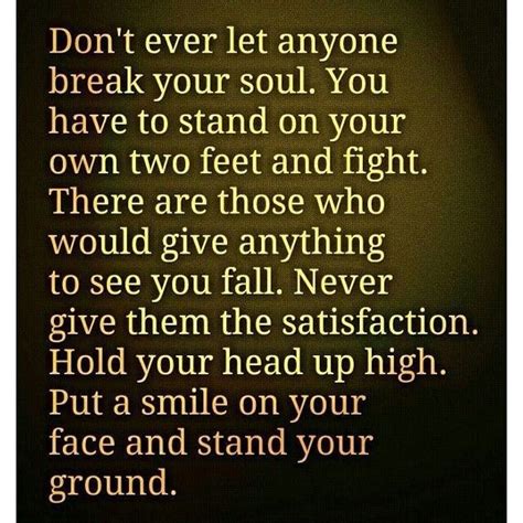 Never Let Someone Bring You Down Quotes Quotesgram