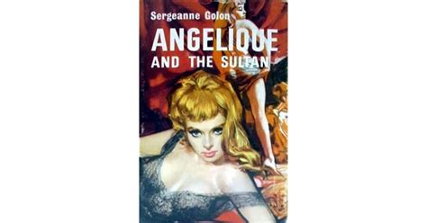 Angélique And The Sultan By Anne Golon — Reviews Discussion Bookclubs Lists