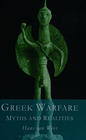 Greek Warfare Myths And Realities Wees Hans Van Free Download