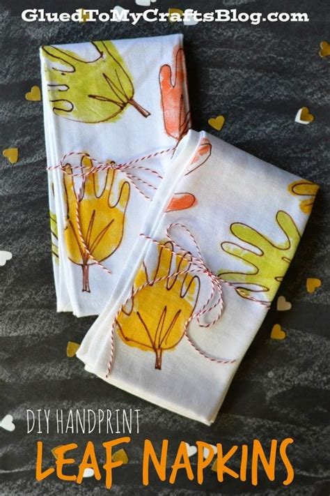 Diy Handprint Leaf Napkins Kid Craft Idea For Thanksgiving Keepsake