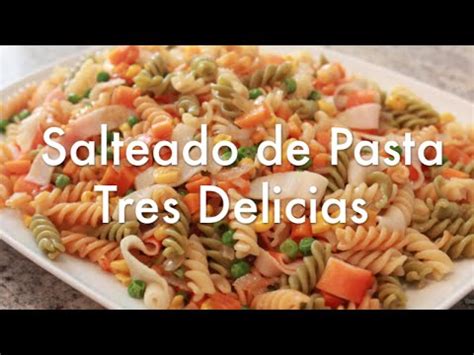 Encuentra recetarios de todo tipo. Pasta Tres Delicias - Recetas de Cocina - YouTube