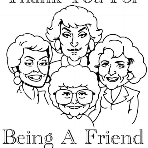 Thank You For Being A Friend Golden Girls Svg Etsy New Zealand
