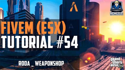 Fivem Esx Tutorial 54 Rodaweaponshop Roleplay Gta 5 Youtube