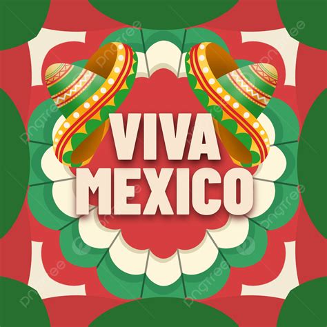 Viva Mexico Greeting Flat Design Background Viva Mexico Mexico Day