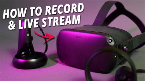 How To Record And Stream Oculus Quest Gameplay Wirelessly With Obs Using