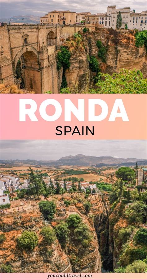 Best Things To Do In Ronda Spain You Could Travel Spain Travel