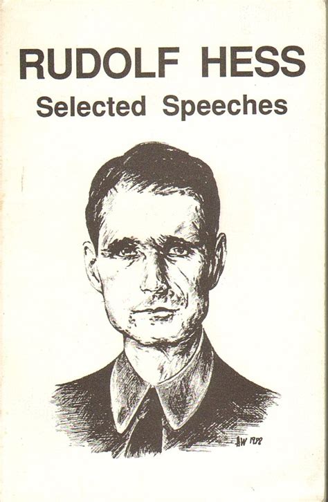 Selected Speeches By Rudolf Hess Goodreads
