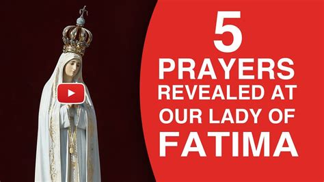 The 5 Prayers Of Fatima Our Lady Of Fatima Prayer Youtube