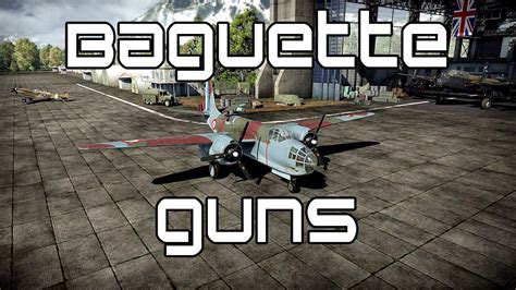Baguette Guns 1080p Db7 War Thunder 147 Gameplay 2 Kills Youtube