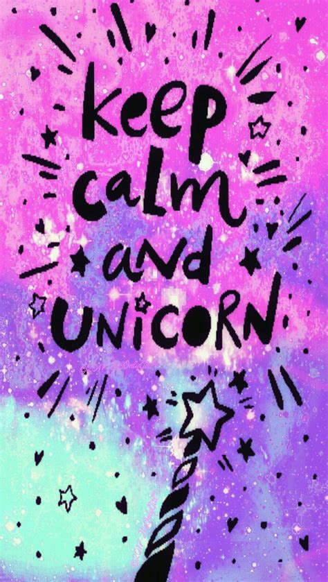 Keep Calm Unicorn Galaxy Wallpaper I Created For The App Cocoppa